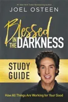 Áldott a sötétségben Tanulmányi útmutató - Blessed in the Darkness Study Guide