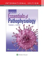 Porth's Essentials of Pathophysiology (A patofiziológia alapjai) - Porth's Essentials of Pathophysiology