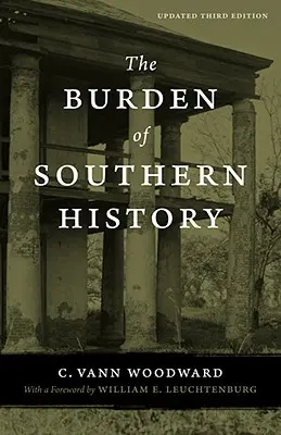 A déli történelem terhei - The Burden of Southern History