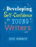 A fiatal írók önbizalmának fejlesztése - Developing Self-Confidence in Young Writers