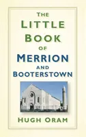 Merrion és Booterstown kis könyve - The Little Book of Merrion and Booterstown