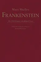 Frankenstein - Az 1818-as kiadás kapcsolódó szövegekkel - Frankenstein - The 1818 Edition with Related Texts