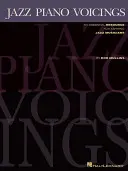 Jazz-zongora hangszínek: Alapvető forrás a pályakezdő jazz-zenészek számára - Jazz Piano Voicings: An Essential Resource for Aspiring Jazz Musicians