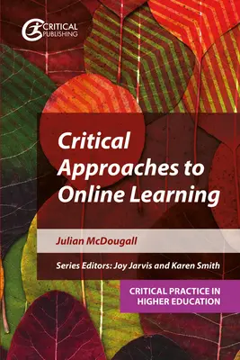 Az online tanulás kritikai megközelítései - Critical Approaches to Online Learning