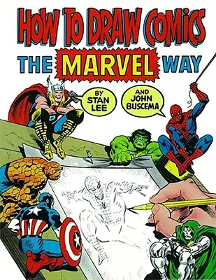 Hogyan rajzoljunk képregényeket Marvel módra - How to Draw Comics the Marvel Way