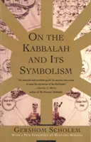 A Kabbala és szimbolikája - On the Kabbalah and Its Symbolism