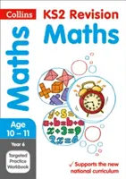 Collins Ks2 Sats Revision and Practice - New 2014 Curriculum - Year 6 Maths Targeted Practice Workbook (6. évfolyamos matematika célzott gyakorlófüzet) - Collins Ks2 Sats Revision and Practice - New 2014 Curriculum - Year 6 Maths Targeted Practice Workbook