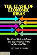 A gazdasági eszmék összecsapása - The Clash of Economic Ideas