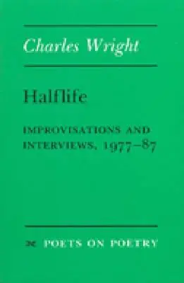 Halflife: Improvizációk és interjúk, 1977-87 - Halflife: Improvisations and Interviews, 1977-87