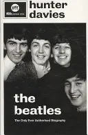 Beatles - A szerzői életrajz - Beatles - The Authorised Biography