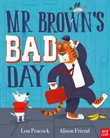 Mr Brown rossz napja - Mr Brown's Bad Day