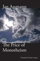 A monoteizmus ára - The Price of Monotheism