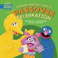 Grover és Big Bird páskaünnepe - Grover and Big Bird's Passover Celebration