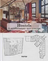 Hostelek: Forradalmi új koncepció - Hostels: A Revolutionary New Concept