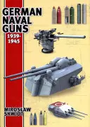 Német haditengerészeti ágyúk 1939-1945 - German Naval Guns 1939-1945