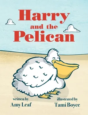 Harry és a pelikán - Harry and the Pelican