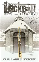 Locke & Key, 4. kötet: Kulcsok a királysághoz - Locke & Key, Vol. 4: Keys to the Kingdom