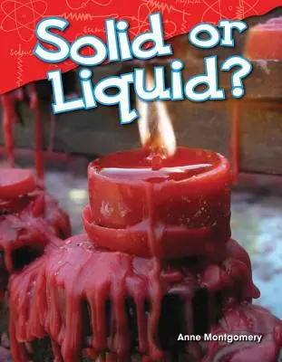 Szilárd vagy folyékony? - Solid or Liquid?