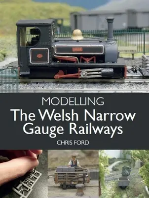 A walesi keskeny nyomtávú vasutak modellezése - Modelling the Welsh Narrow Gauge Railways