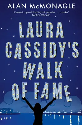 Laura Cassidy Hírességek sétánya - Laura Cassidy's Walk of Fame