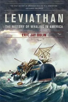 Leviatán: A bálnavadászat története Amerikában - Leviathan: The History of Whaling in America