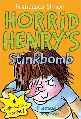 Horrid Henry bűzbombája - Horrid Henry's Stinkbomb