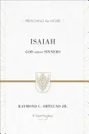 Ézsaiás (újratervezve): Isten megmenti a bűnösöket - Isaiah (Redesign): God Saves Sinners