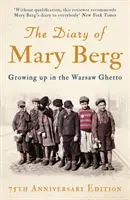 Mary Berg naplója: Felnőttként a varsói gettóban - The Diary of Mary Berg: Growing Up in the Warsaw Ghetto