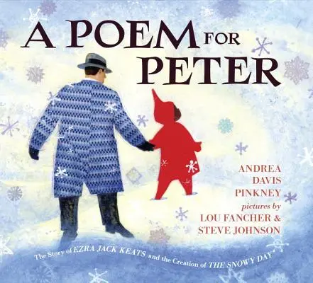 Egy vers Péterhez: Ezra Jack Keats és a Havas nap megalkotásának története - A Poem for Peter: The Story of Ezra Jack Keats and the Creation of the Snowy Day