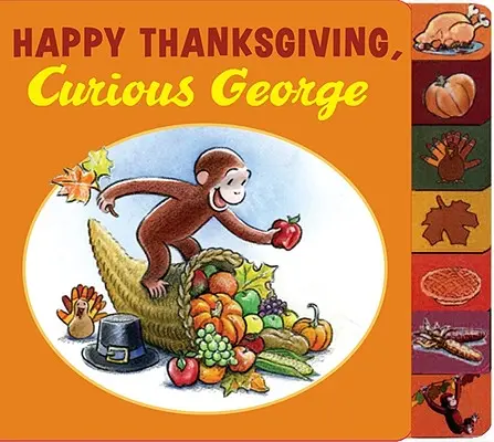 Boldog hálaadást, kíváncsi George - Happy Thanksgiving, Curious George