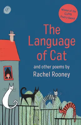 A macska nyelve: És más versek - The Language of Cat: And Other Poems