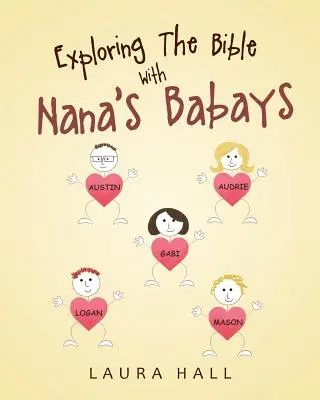 A Biblia felfedezése a Nana's Babays-szel - Exploring the Bible with Nana's Babays