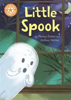 Olvasás bajnoka: Little Spook - Independent Reading Orange 6 - Reading Champion: Little Spook - Independent Reading Orange 6