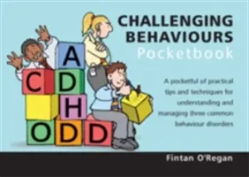 A kihívást jelentő viselkedés zsebkönyve - Challenging Behaviours Pocketbook (Zsebkönyv a kihívást jelentő viselkedésről) - Challenging Behaviours Pocketbook - Challenging Behaviours Pocketbook