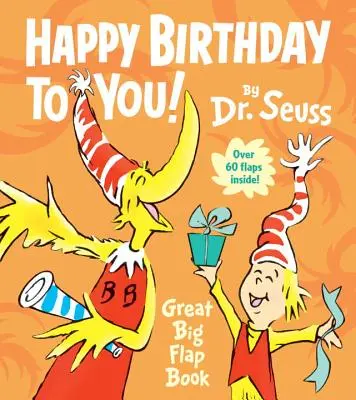 Happy Birthday to You! Great Big Big Flap Book - Happy Birthday to You! Great Big Flap Book