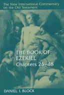 Ezékiel könyve, 25-48. fejezetek - The Book of Ezekiel, Chapters 25-48