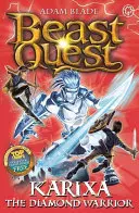 Beast Quest: 98: Karixa, a gyémánt harcos - Beast Quest: 98: Karixa the Diamond Warrior