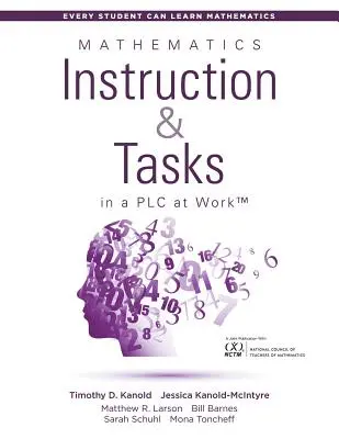 Matematikaoktatás és feladatok a Plc at Work(tm): - Mathematics Instruction and Tasks in a Plc at Work(tm):