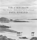 Tir a'Mhurain - Skócia külső Hebridái - Tir a'Mhurain - The Outer Hebrides of Scotland