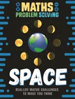 Matematikai problémamegoldás: Space - Maths Problem Solving: Space