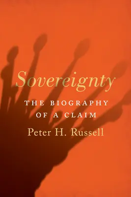 Szuverenitás: Egy követelés életrajza - Sovereignty: The Biography of a Claim