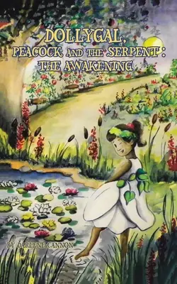 DollyGal, a Páva és a kígyó: Az ébredés - DollyGal, Peacock and the Serpent: The Awakening