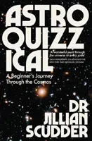 Asztrokvíz: Kíváncsi utazás a kozmikus családfánkon keresztül - Astroquizzical: A Curious Journey Through Our Cosmic Family Tree