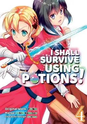 I Shall Survive Using Potions (Manga) 4. kötet - I Shall Survive Using Potions (Manga) Volume 4