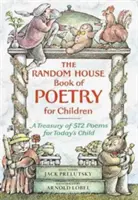 A Random House gyermekverseskönyve - The Random House Book of Poetry for Children