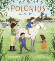 Polonius, a gödörpóni - Polonius the Pit Pony