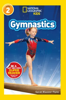 National Geographic Readers: Gymnastics (2. szint) - National Geographic Readers: Gymnastics (Level 2)