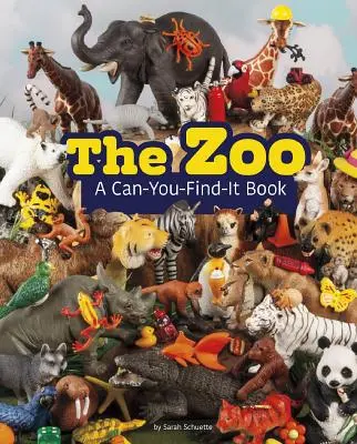 Az állatkert: A Can-You-Find-It Book - The Zoo: A Can-You-Find-It Book