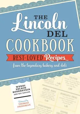 A Lincoln del Cookbook - The Lincoln del Cookbook