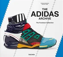 Az Adidas archívum. A cipőgyűjtemény - The Adidas Archive. the Footwear Collection